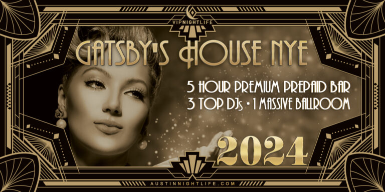 2024 Austin New Year's Eve Party - Gatsby's House